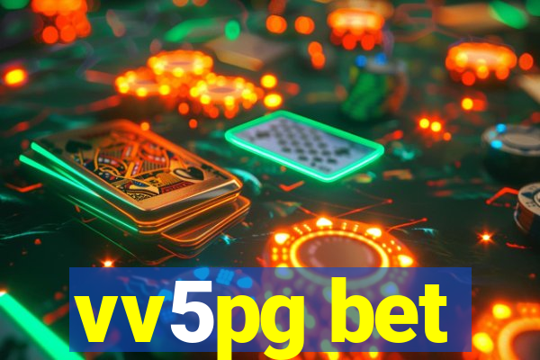 vv5pg bet